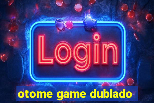 otome game dublado